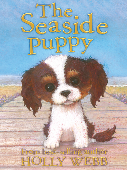 Title details for The Seaside Puppy by Holly Webb - Available